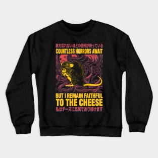 Faithful to the Cheese Rat Crewneck Sweatshirt